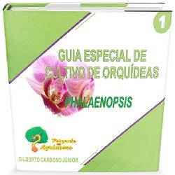 Guia Especial de Cultivo de Orquídeas Phalaenopsis