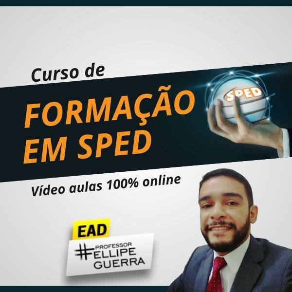 Curso de formação em SPED professor Fellipe Guerra