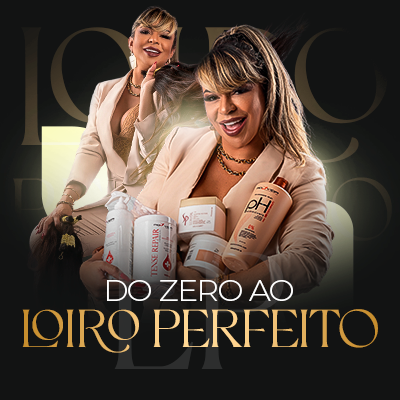 Loiro Perfeito Desenvolvido pela especialista Geise Freitas