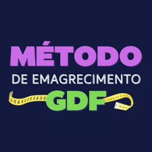 Método de Emagrecimento GDF Curso.blog.br