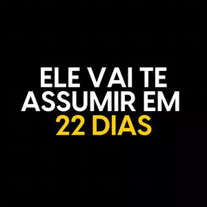 Ele vai te ASSUMIR em até 22 dias - Emanuel Hallef - HOTMART Curso.blog.br