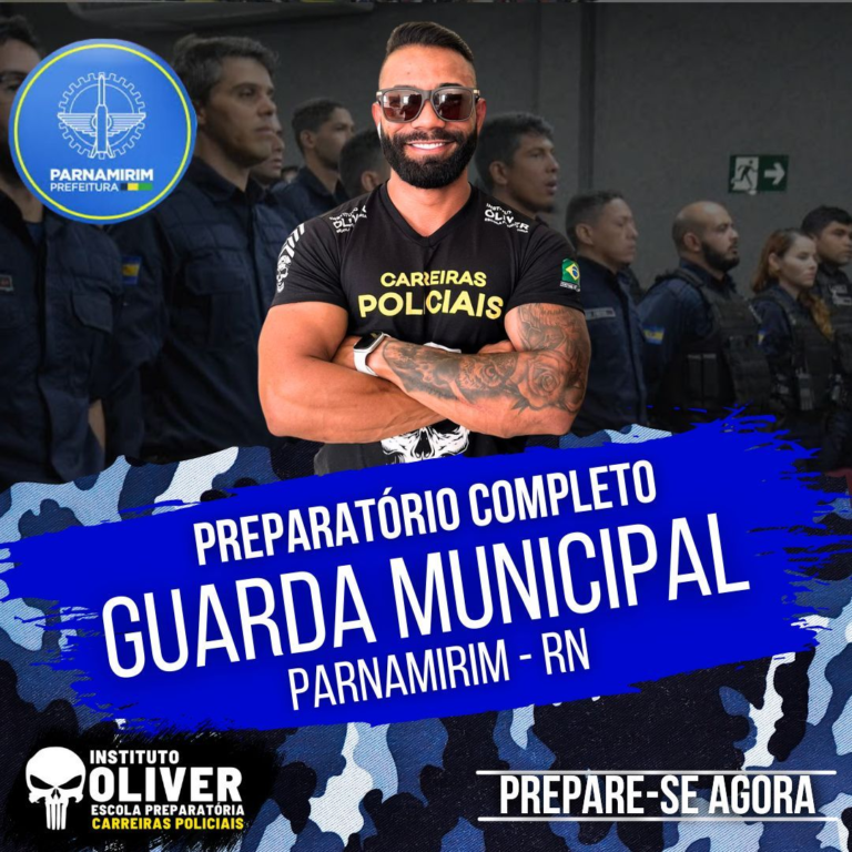 Curso Preparatório para o Concurso da Guarda Municipal de Parnamirim – Instituto Óliver