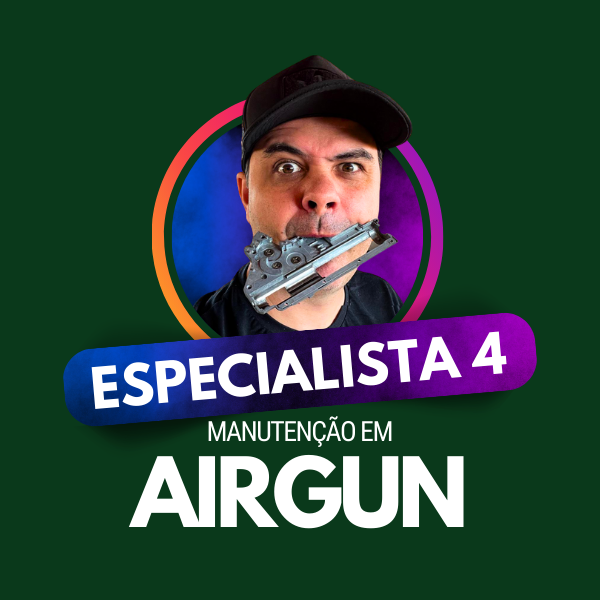 MANUTENÇÃO COMPLETA EM AIRGUN – ESPECIALISTA 4 – NCP TREINAMENTOS