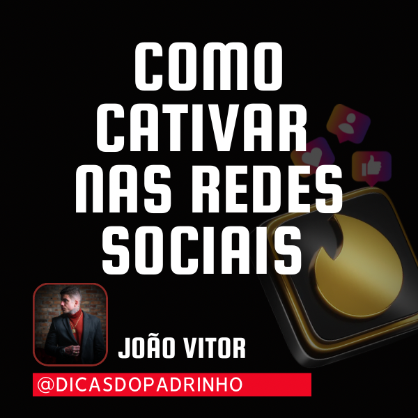 novo curso padrinho cativar nas redes sociais