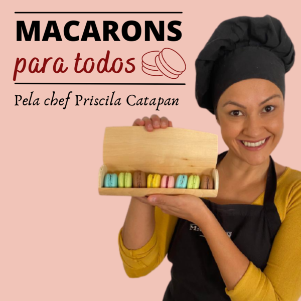 Macarons Receitas por Priscila Catapan