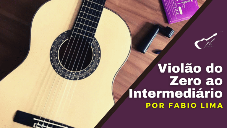 Violão do Zero ao Intermediário com Fabio Lima: Vale a Pena? Análise Completa