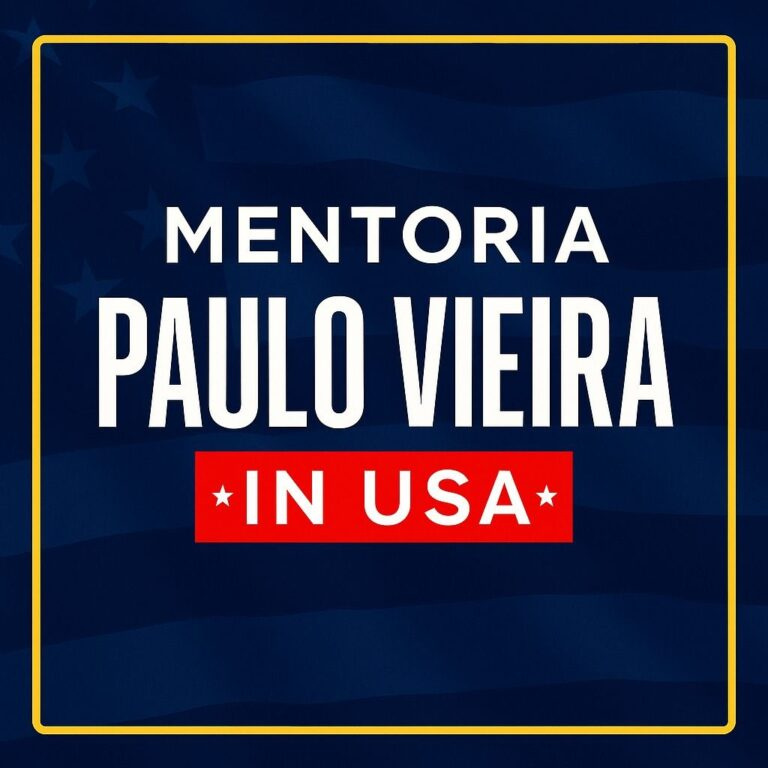 Mentoria Paulo Vieira in USA: Inscrições, Valor do Método CIS Paulo Vieira nos Estados Unidos