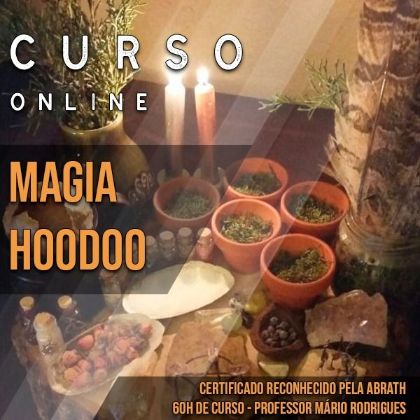 Como o Curso de Magia Hoodoo pode transformar sua vida e carreira?