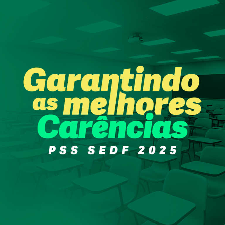 Garantindo as Melhores Carências – PSS SEDF 2025 com Prof. Carlinhos Costa e William Dornela