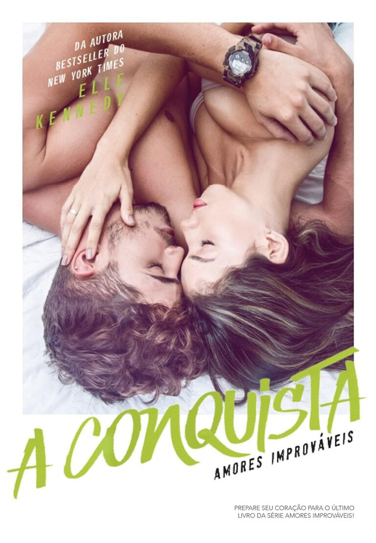 Capa do livro A Conquista de Elle Kennedy, romance new adult sobre John Tucker e Sabrina James