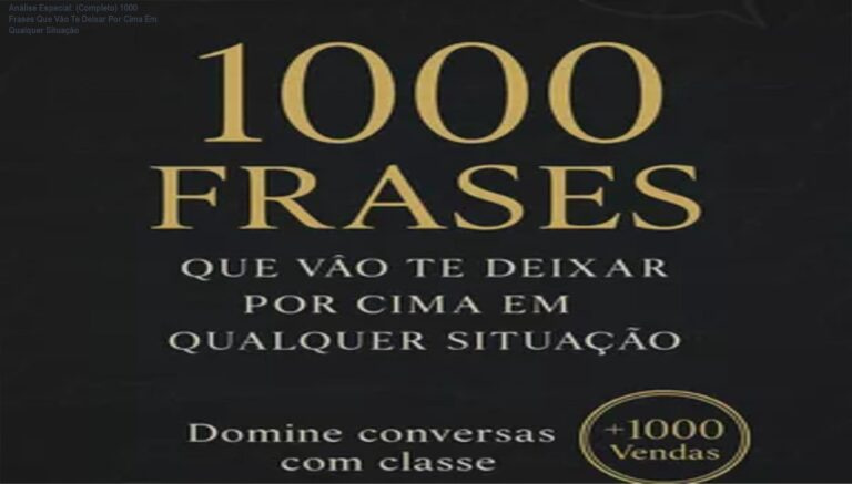 Capa do produto (Completo) 1000 Frases Que Vão Te Deixar Por Cima Em Qualquer Situação