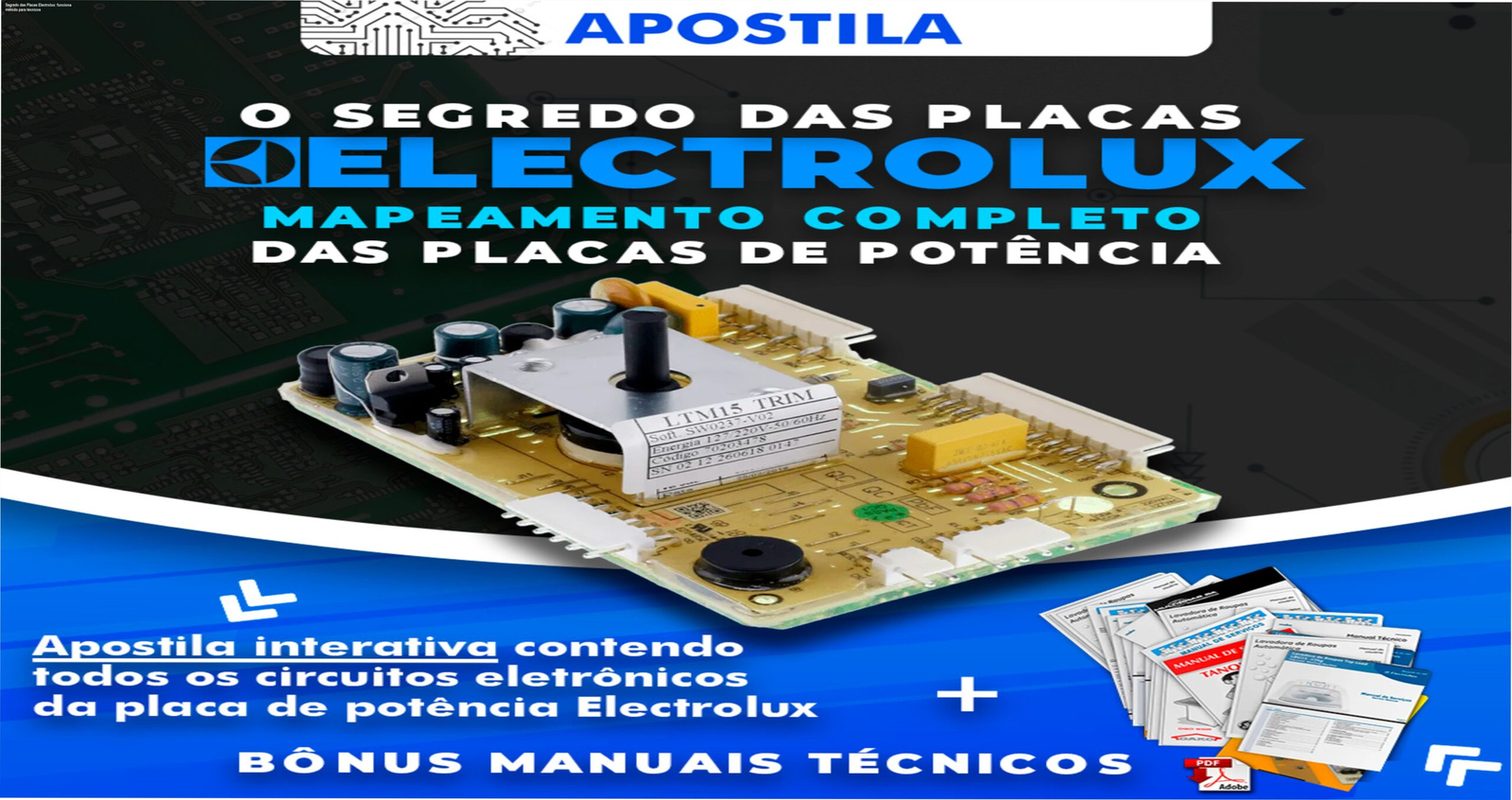 Capa da apostila Segredo das Placas Electrolux mostrando diagramas de circuitos para reparo rápido de placas