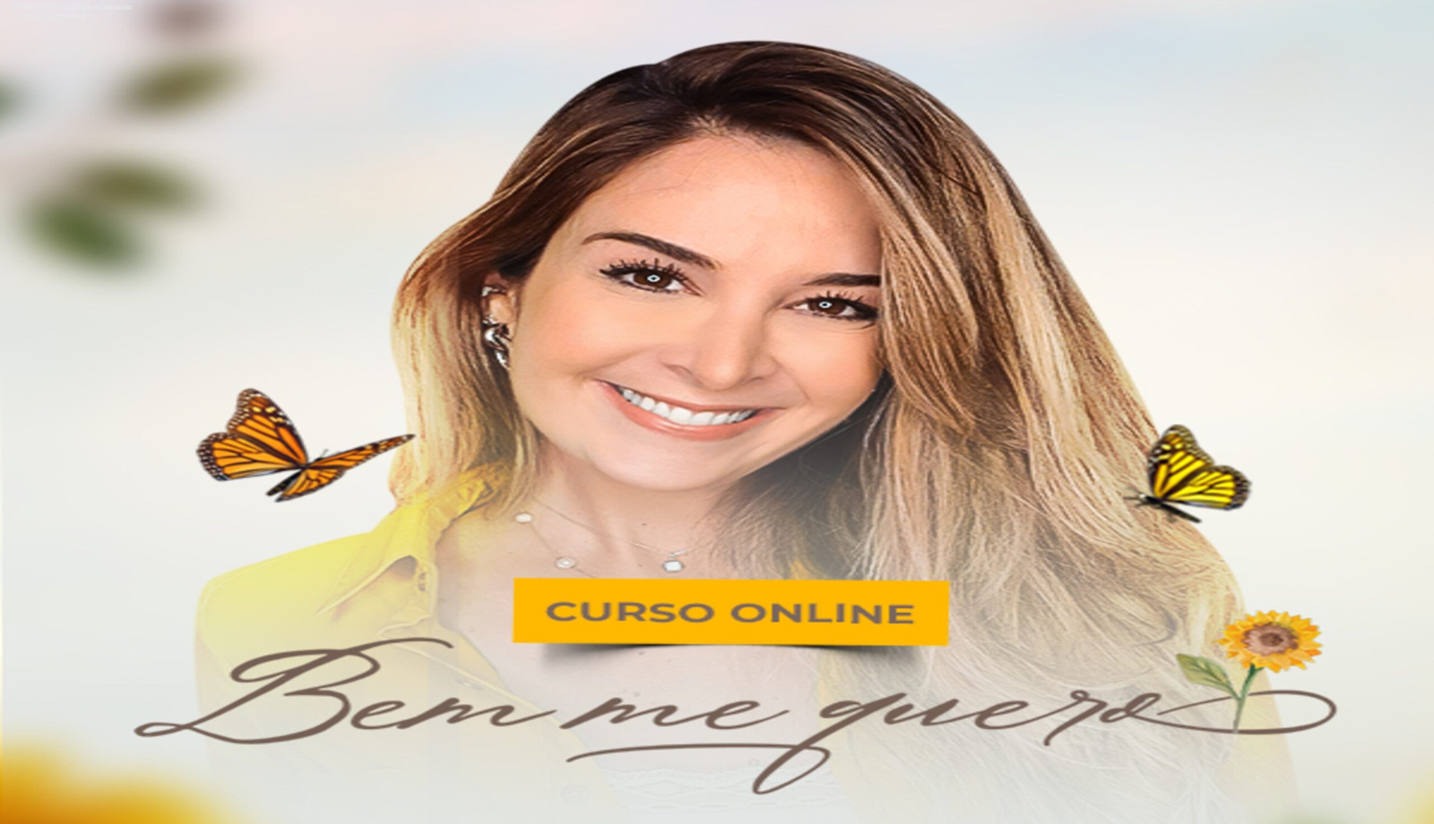 Curso Bem Me Quero de Pamela Magalhães, método de terapia emocional para mulheres que buscam autoestima e superar dependência afetiva