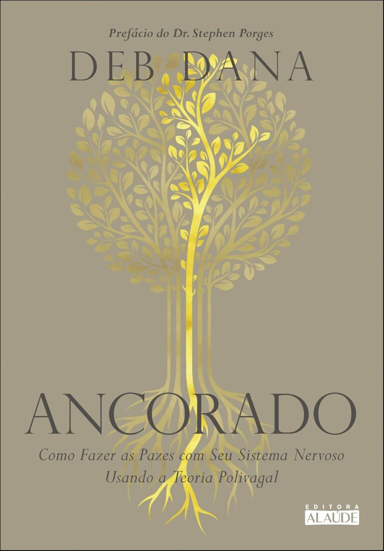 Capa do livro Ancorado de Deb Dana, teoria polivagal aplicada à regulação emocional