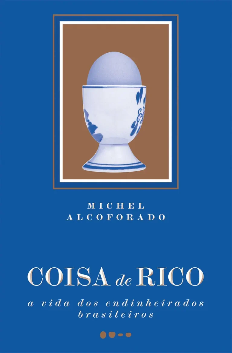 Capa do livro Coisa de Rico de Michel Alcoforado mostrando análise sociológica da elite brasileira