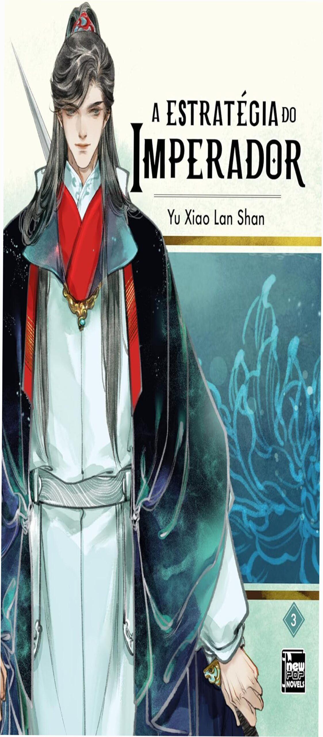 Capa do livro A Estratégia do Imperador Volume 3, destaque para o imperador Chu Yuan e Duan Baiyue, simbolizando carta e tensão romântica