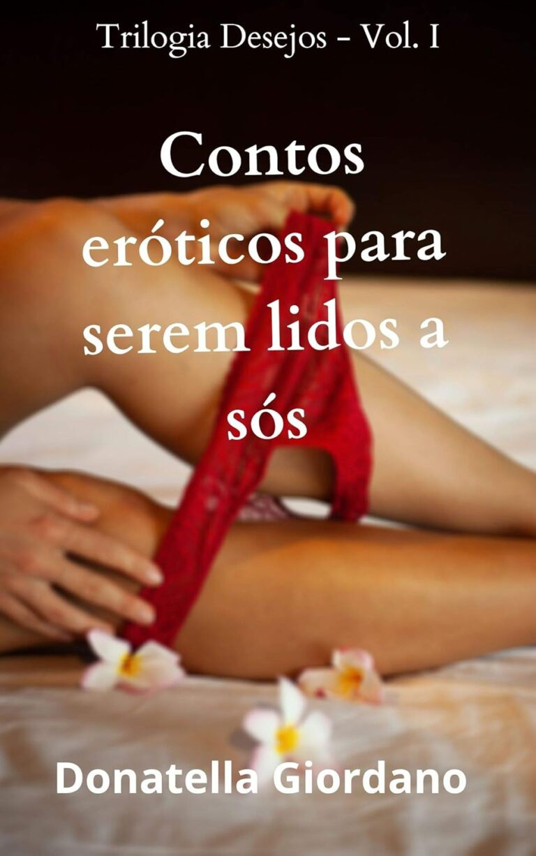 Capa do ebook Contos Eróticos para serem lidos a Sós de Donatella Giordano, coleção Trilogia Desejos