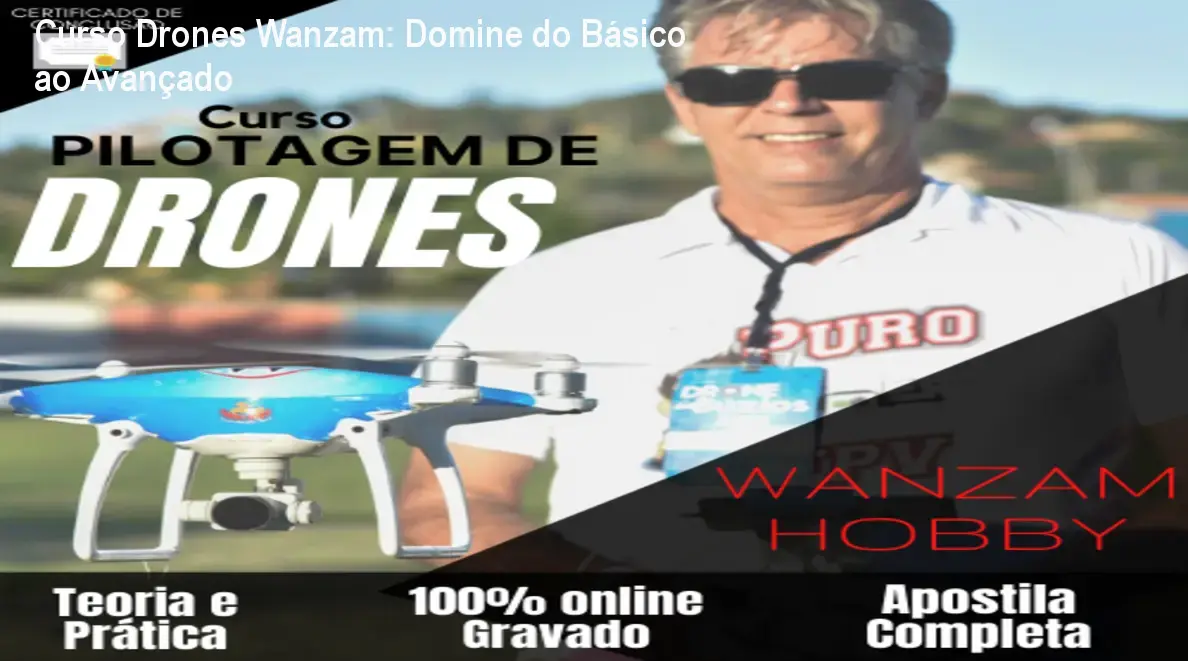 Imagem do curso online de drones Wanzam mostrando aula prática de pilotagem e certificado digital