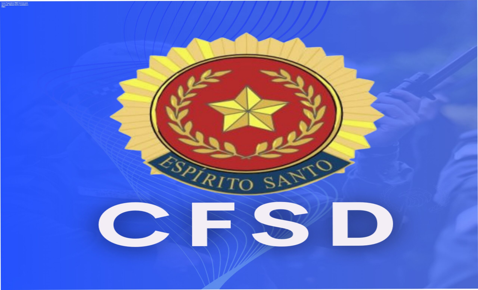 Imagem promocional do Curso Preparatório para Soldado da PMES usando o Método SQ10, destacando aprovação rápida
