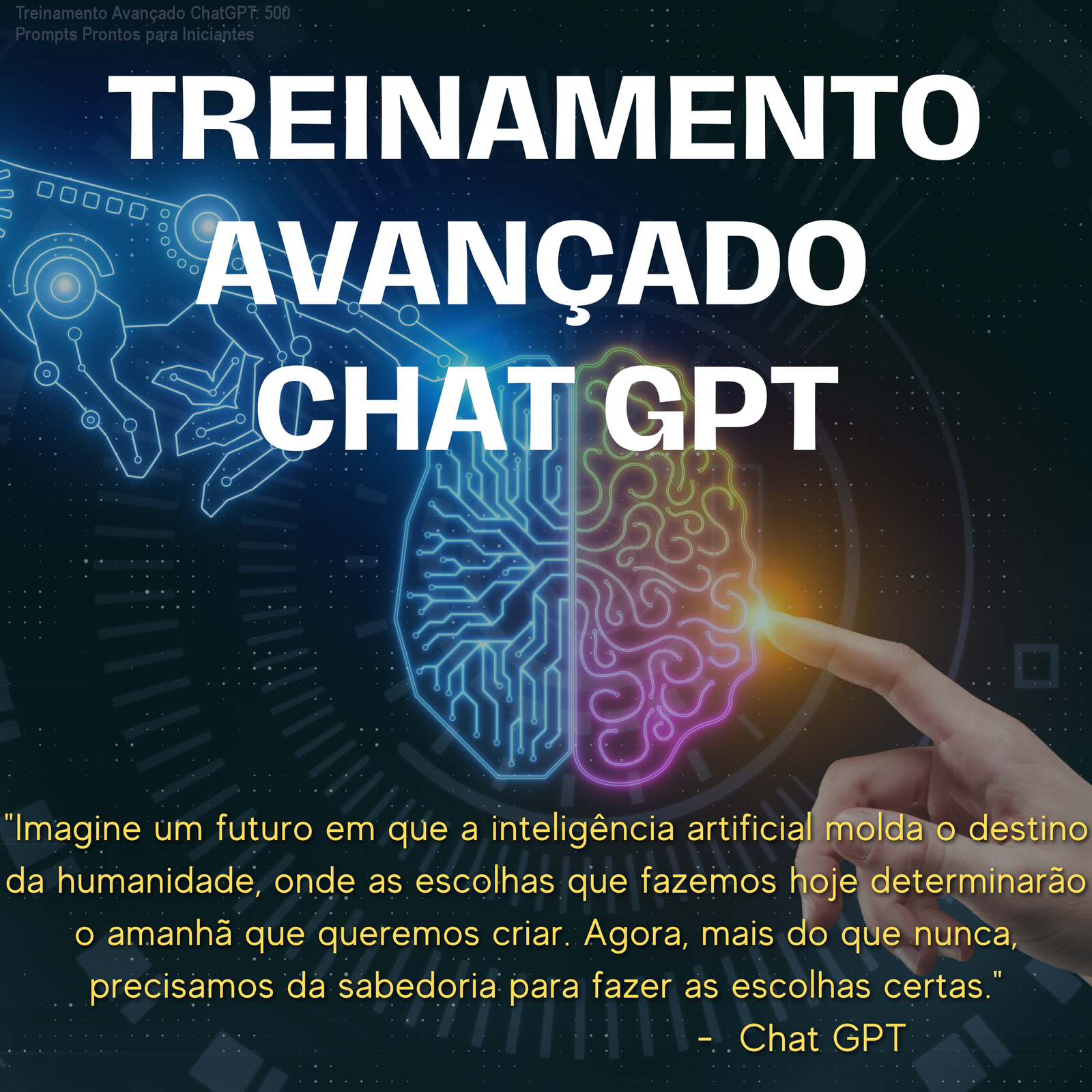 Imagem do treinamento avançado de ChatGPT com 500 prompts prontos que aumentam a produtividade