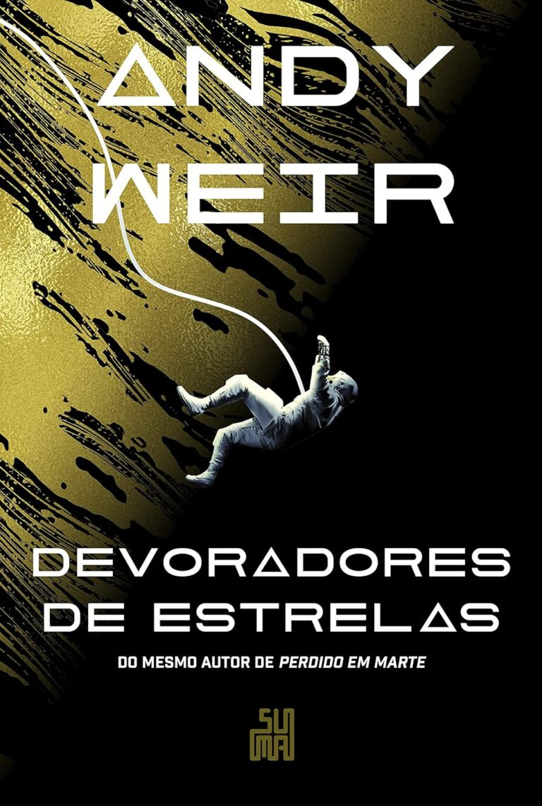 Capa do livro Devoradores de Estrelas de Andy Weir, astronauta com amnésia salvando o Sol