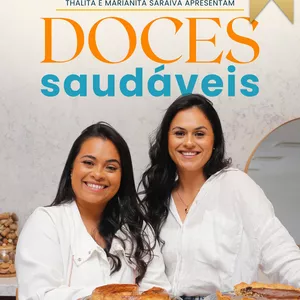 Doces saudáveis sem açúcar e sem glúten com receitas validadas das Irmãs A Cozinha que funcionam