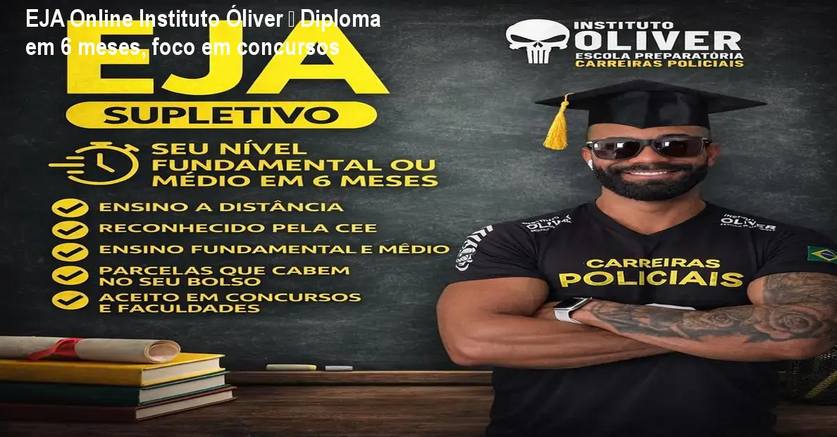 Estudante concluindo o diploma EJA Online Instituto Óliver em 6 meses para concursos públicos