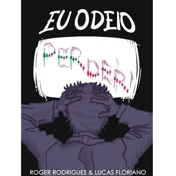 Capa do ebook Eu Odeio Perder que ensina a superar derrotas com psicologia aplicada e garantia de 7 dias