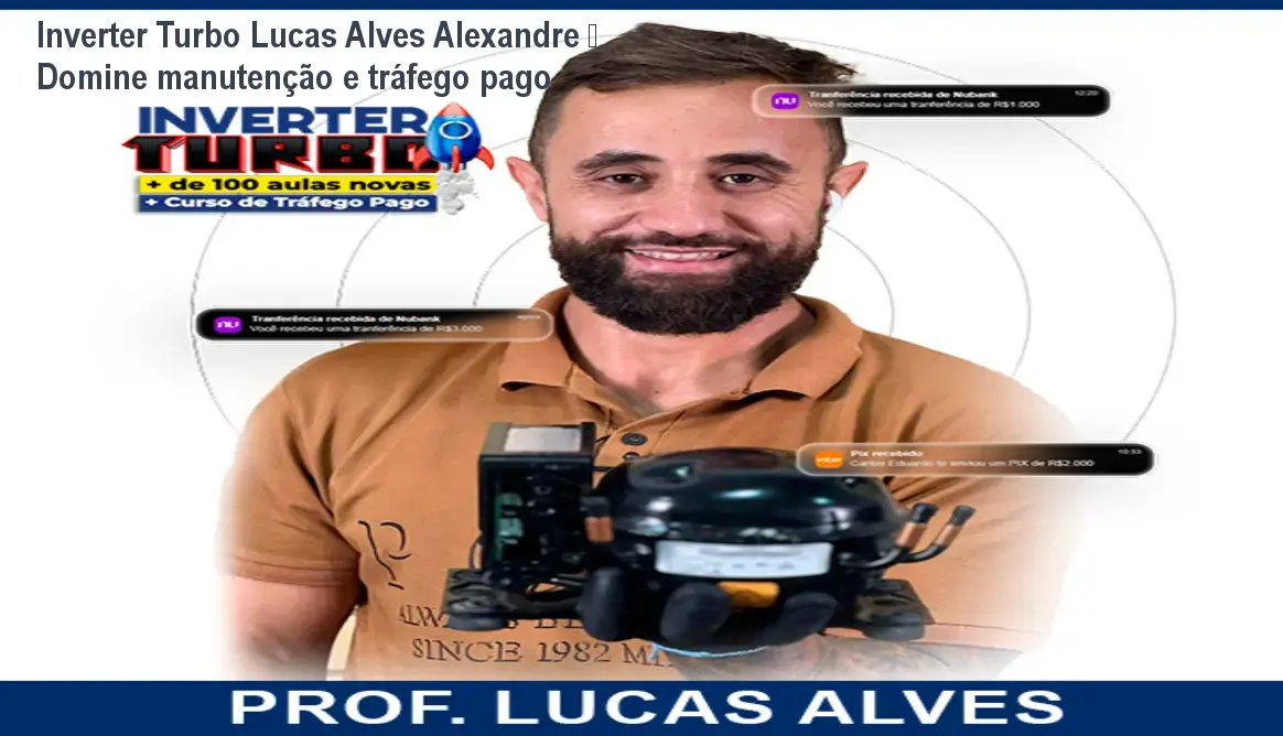 Aula prática do curso Inverter Turbo de Lucas Alves Alexandre mostrando manutenção de refrigerador com apoio de estratégias de tráfego pago
