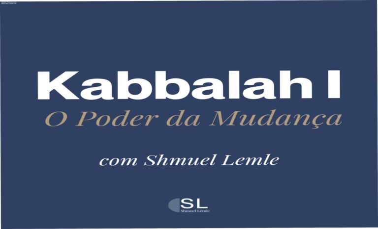 Imagem do curso Kabbalah I de Shmuel Lemle mostrando transformação pessoal através da filosofia prática