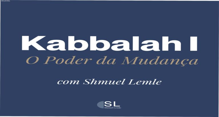 Imagem do curso Kabbalah I: O Poder da Mudança mostrando a transformação de padrões internos rumo ao propósito de vida