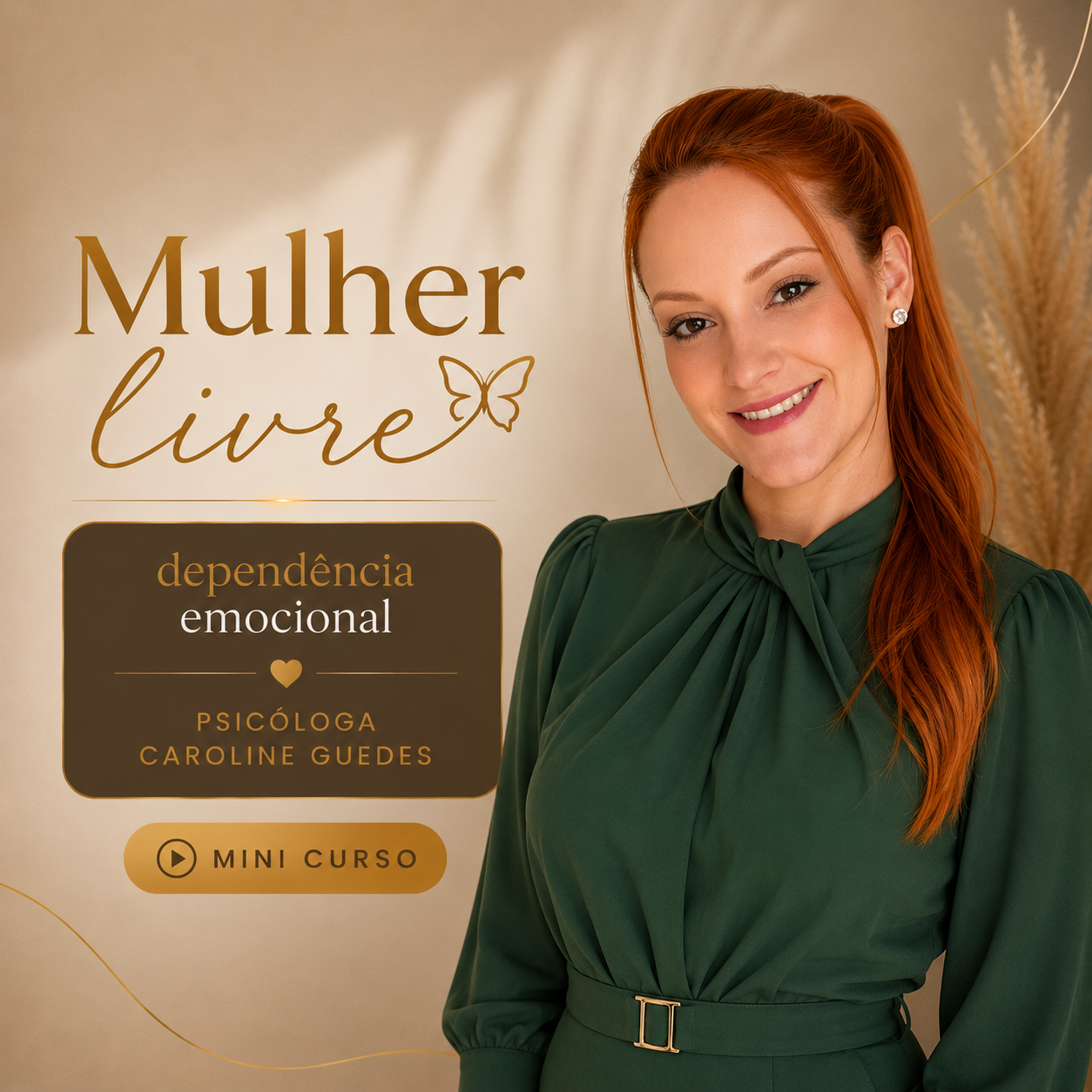 Imagem promocional do curso Mulher Livre – mini curso de psicologia prática para mulheres que querem superar dependência emocional e fortalecer a autoestima