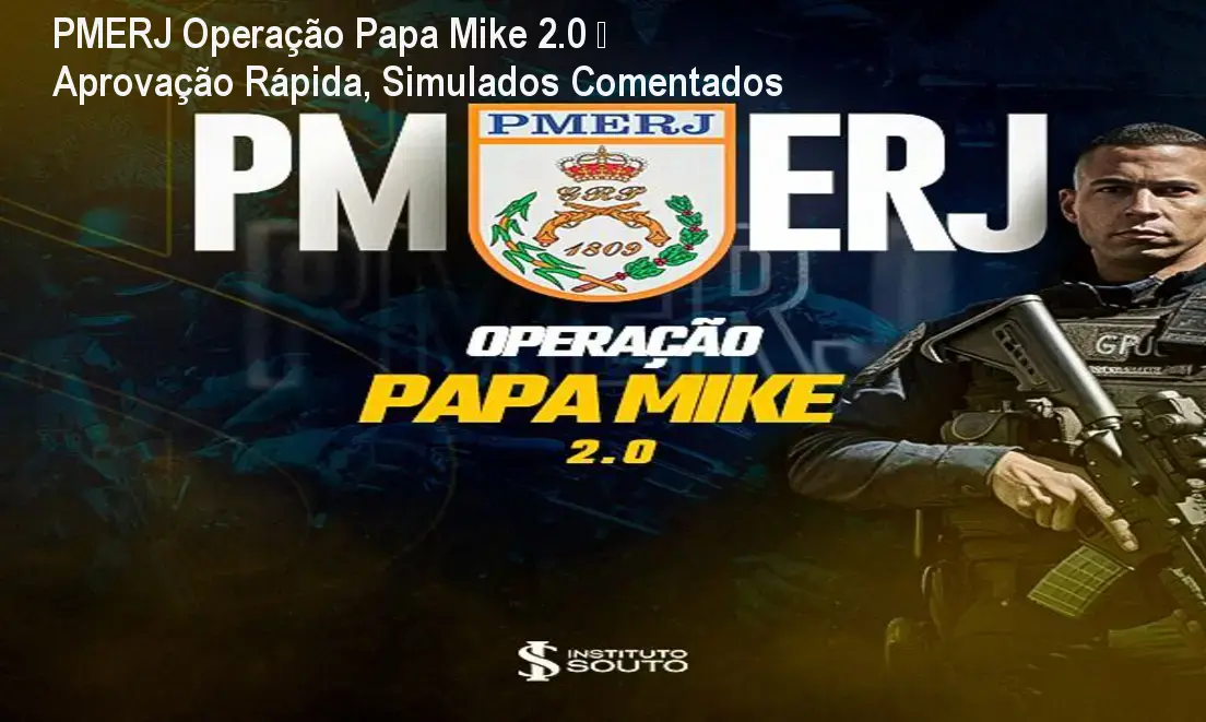 Tela do curso Operação Papa Mike 2.0 mostrando simulados comentados e plano de estudos para aprovação na PMERJ 2026