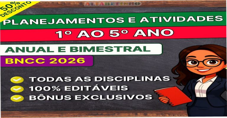 Material de planejamento e atividades alinhado à BNCC 2026 para professores do Ensino Fundamental 1