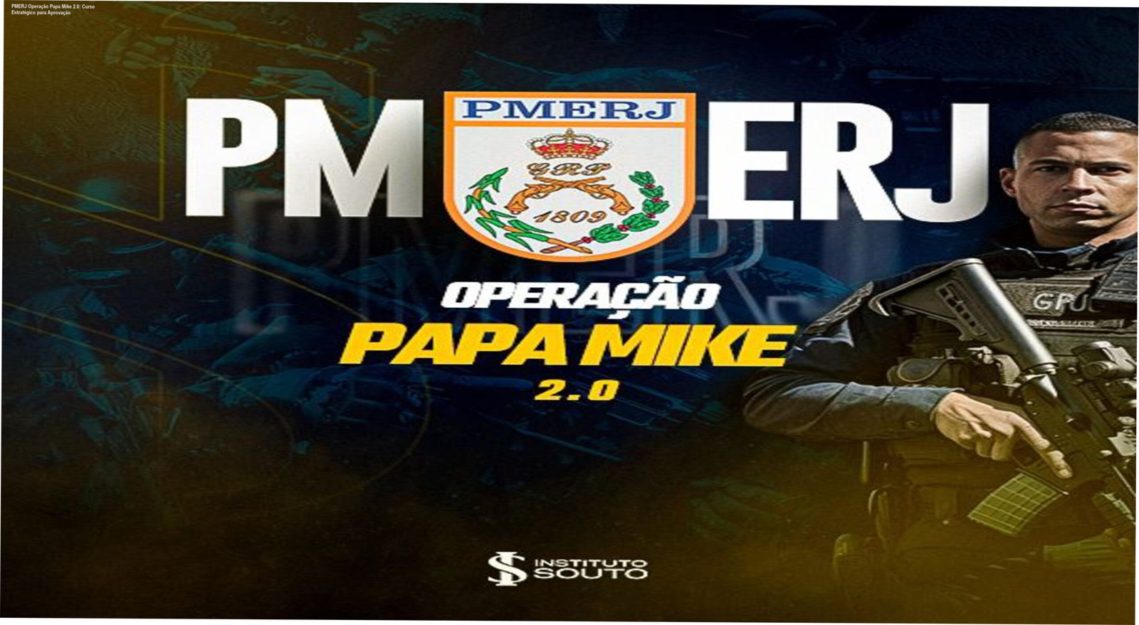 Imagem do curso PMERJ Operação Papa Mike 2.0 mostrando plano de estudos offline e foco na aprovação de soldado