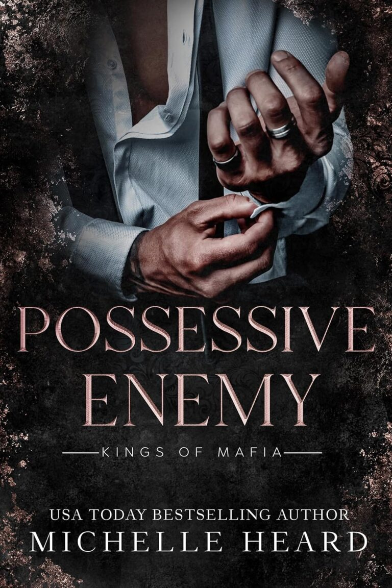 Possessive Enemy de Michelle Heard - Romance de Mafia com Tensão e Paixão