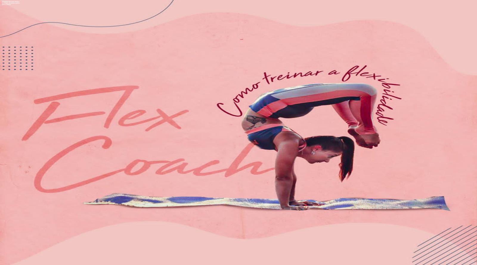 Instrutora Aline Peres demonstrando exercício de flexibilidade do curso FlexCoach
