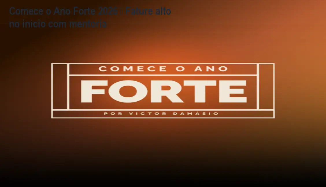 Victor Damásio apresenta a mentoria ‘Comece o Ano Forte 2026’, mostrando empreendedores digitais faturando alto no início do ano