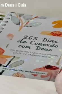 365 Dias de Conexão com Deus – Guia Prático Diário