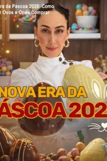 A Nova Era da Páscoa 2026: Como Precificar Ovos e Onde Comprar