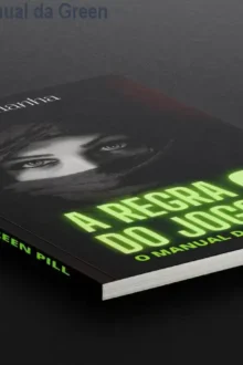 A Regra do Jogo 2 – Manual da Green Pill de Senhor Saldanha