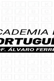 Academia do Português Álvaro Ferreira – Domine a Gramática para Concursos