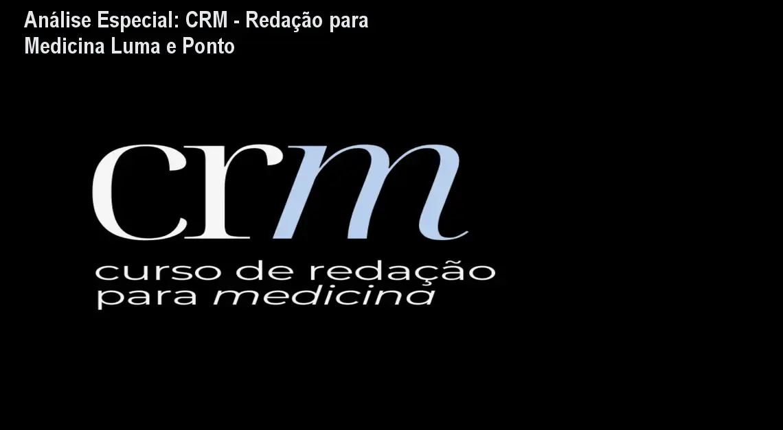 Capa informativa sobre o tema CRM - Redação para Medicina Luma e Ponto