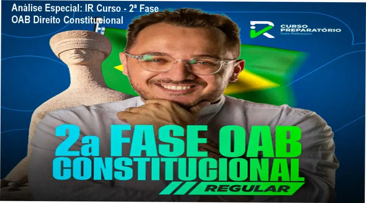 Capa informativa sobre o tema IR Curso - 2ª Fase OAB Direito Constitucional