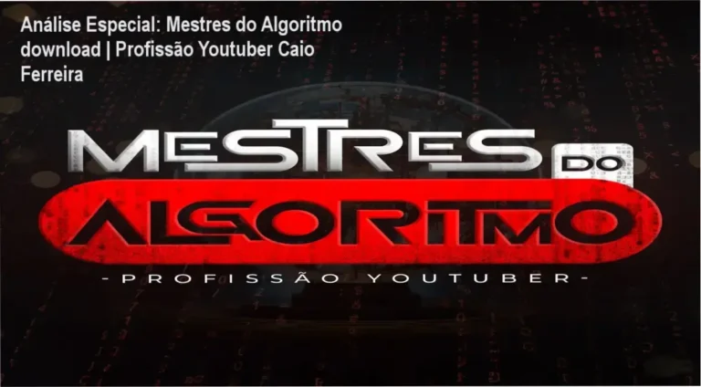 Capa informativa sobre o tema Mestres do Algoritmo download | Profissão Youtuber Caio Ferreira