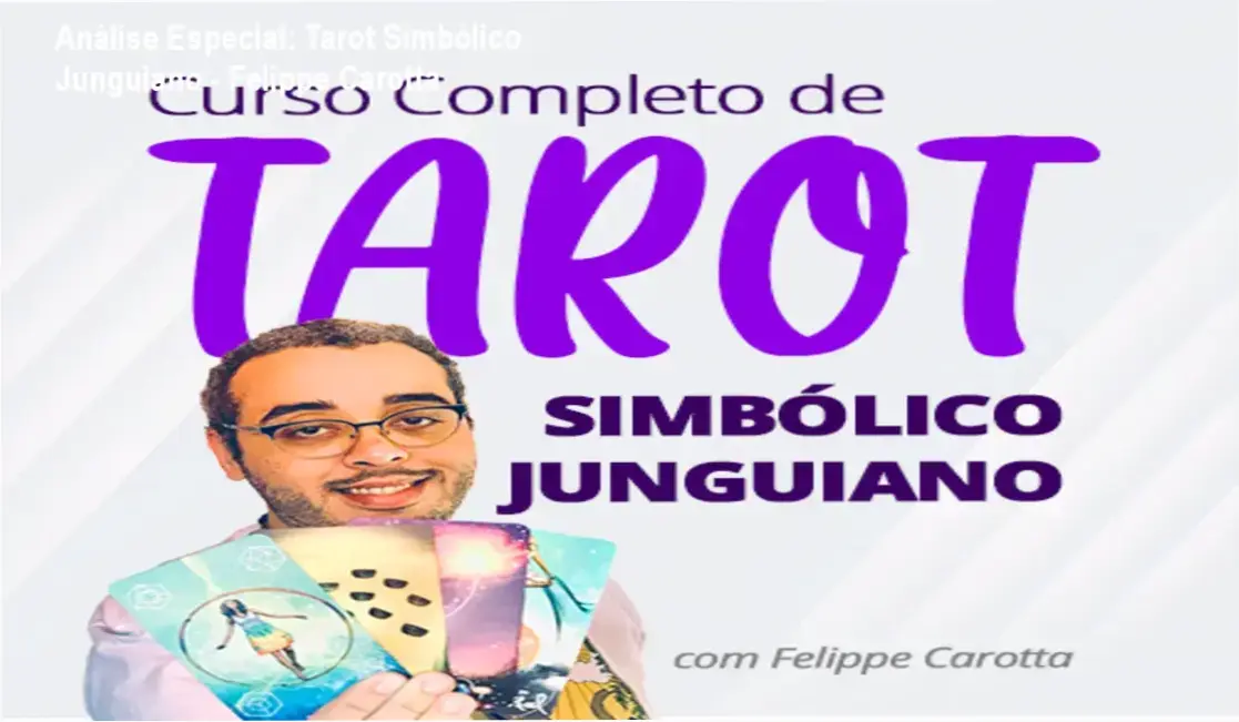 Capa informativa sobre o tema Tarot Simbólico Junguiano - Felippe Carotta
