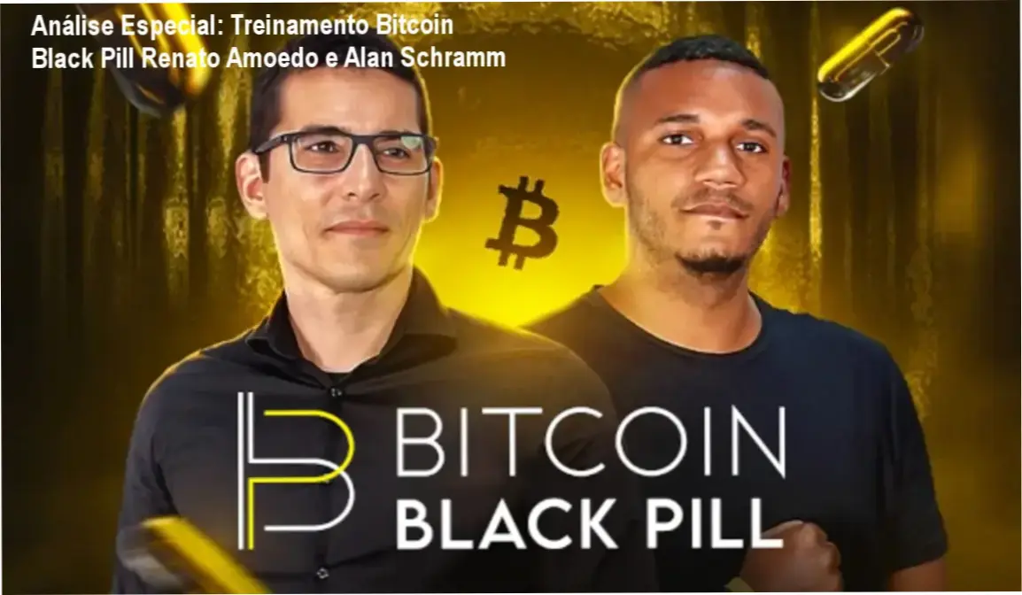 Capa informativa sobre o tema Treinamento Bitcoin Black Pill Renato Amoedo e Alan Schramm