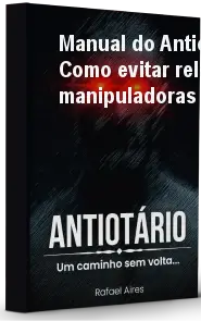 Manual do Antiotário – Como evitar relações manipuladoras