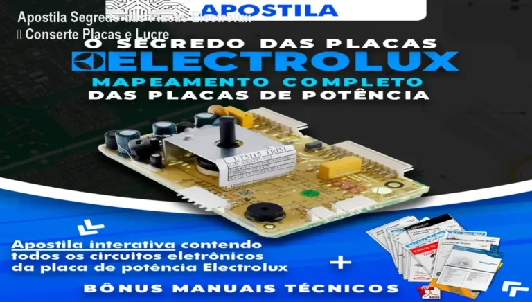 Apostila Segredo das Placas Electrolux exibida ao lado de uma placa de lavadora, mostrando como o técnico pode identificar componentes defeituosos e economizar na reposição.