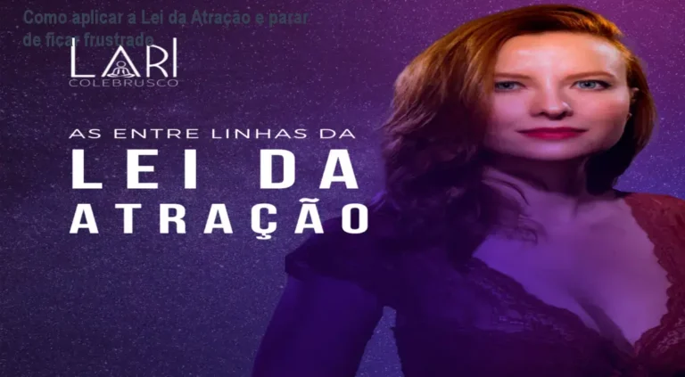 Capa do curso As entrelinhas da Lei da Atração mostrando foco prático e reprogramação de crenças